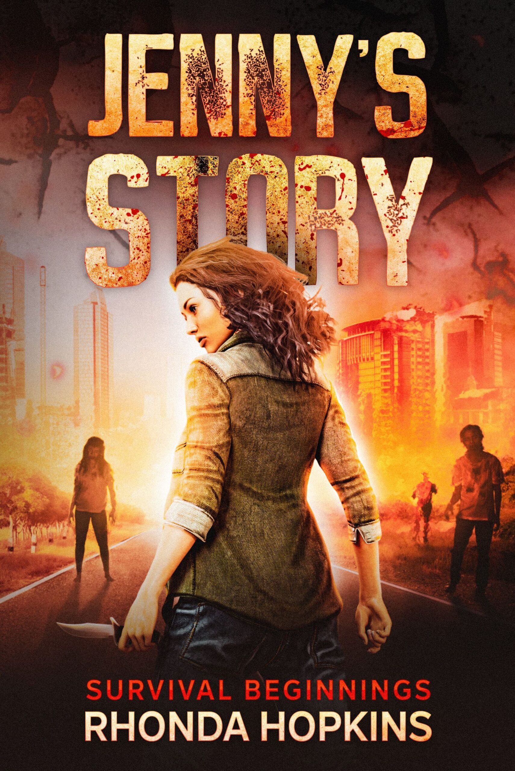 Jenny's Story: Survival Beginnings, by Rhonda Hopkins. A young woman with her back to the audience while facing a horde of zombies in a ruined city