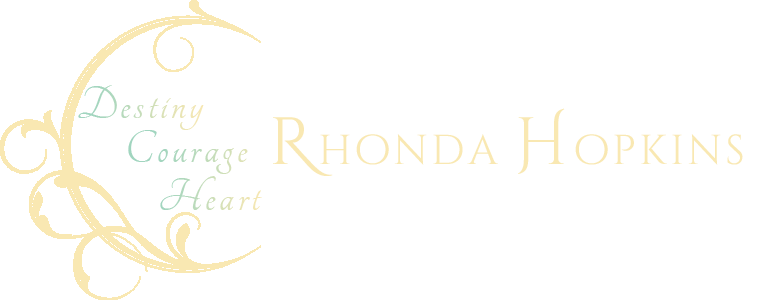 Rhonda Hopkins. Destiny. Courage. Heart. With Flourish in yellow gold.