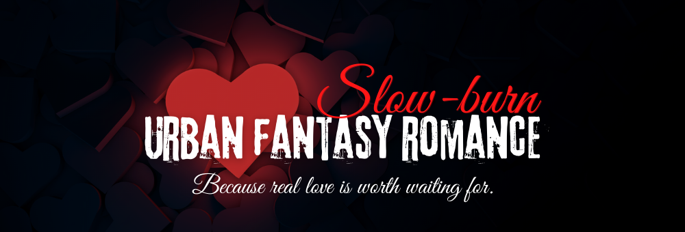 Slow burn urban fantasy romance. Because real love is worth waiting for! Red heart on black background.