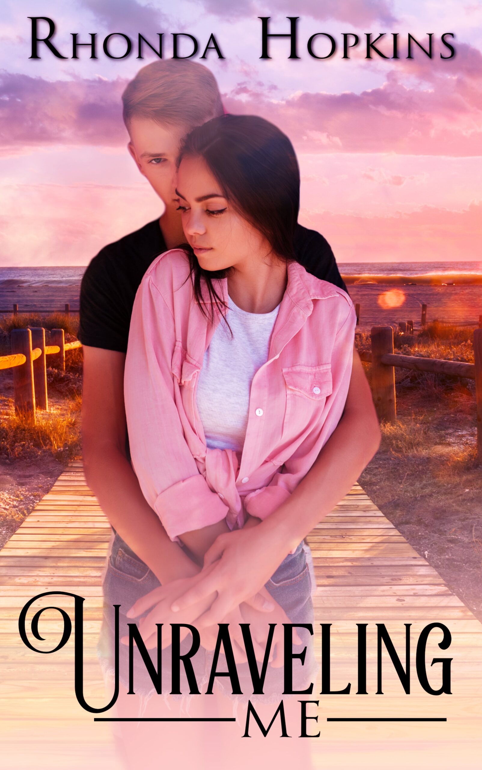 Unraveling Me by Rhonda Hopkins. Cover has a young couple embracing on a pier.